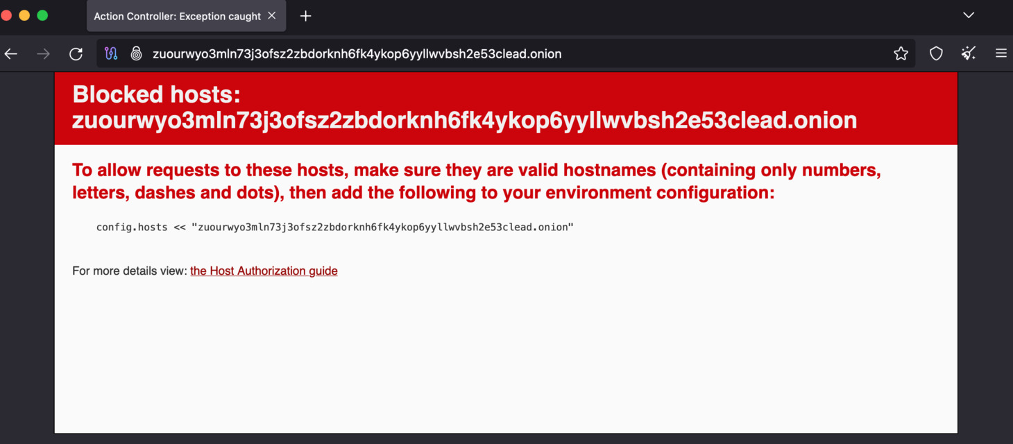 Open the Tor browser, and enter your onion service URL. Your onion service, with Ruby on Rails web framework is configured successfully.